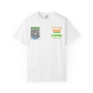Learning Today Leading Tomorrow T-Shirt — Inspirational Teacher & Student Tee - #92