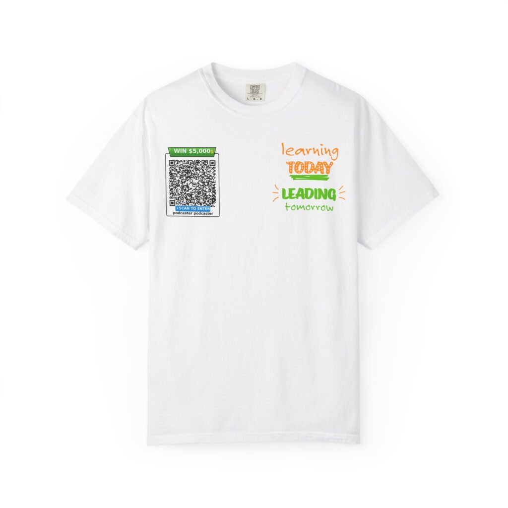 Learning Today Leading Tomorrow T-Shirt — Inspirational Teacher & Student Tee – #93