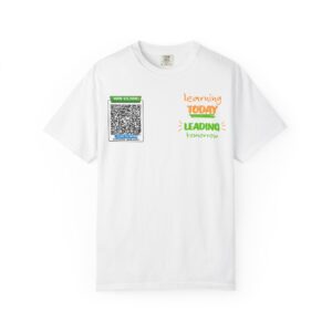 Learning Today Leading Tomorrow T-Shirt — Inspirational Teacher & Student Tee - #93