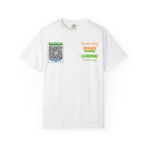 Learning Today Leading Tomorrow T-Shirt — Inspirational Teacher & Student Tee - #94